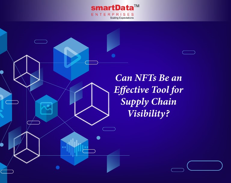 can-nfts-be-an-effective-tool-for-supply-chain-visibility